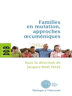 cover image of Familles en mutation, approches oecuméniques